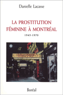 Prostitution féminine à Montréal (La)